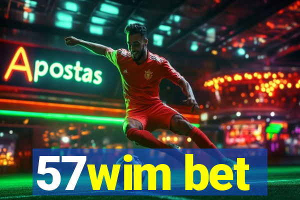 57wim bet